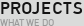 PROJECTS